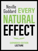 Every Natural Effect - Expanded Edition Lecture (eBook, ePUB) Every Natural Effect - Expanded Edition Lecture (eBook, ePUB)