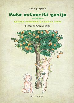 Kako ustvariti genija (eBook, ePUB) - Dolenc, Saso