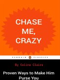 Chase Me, Crazy (eBook, ePUB)