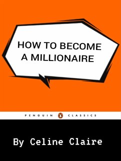 How to Become a Millionaire (eBook, ePUB) - Claire, Celine