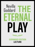 His Eternal Play - Expanded Edition Lecture (eBook, ePUB) His Eternal Play - Expanded Edition Lecture (eBook, ePUB)