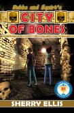 Bubba and Squirt's City of Bones (eBook, ePUB)