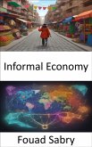 Informal Economy (eBook, ePUB)