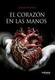 El corazón en las manos (eBook, ePUB)