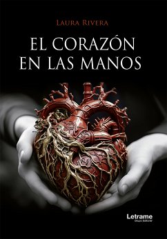 El corazón en las manos (eBook, ePUB) - Rivera, Laura