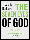 The Seven Eyes Of God - Expanded Edition Lecture (eBook, ePUB) The Seven Eyes Of God - Expanded Edition Lecture (eBook, ePUB)