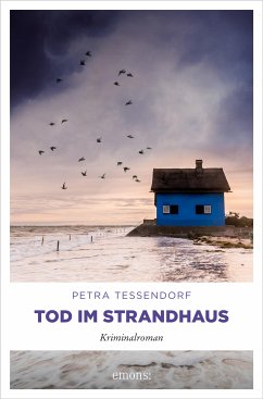 Tod im Strandhaus (eBook, ePUB) - Tessendorf, Petra