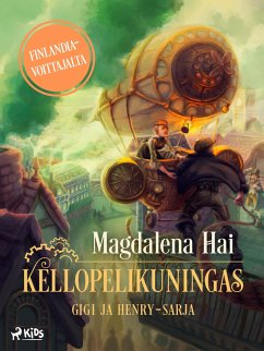 Kellopelikuningas (eBook, ePUB) - Hai, Magdalena