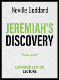 Jeremiah's Discovery - Expanded Edition Lecture (eBook, ePUB) Jeremiah's Discovery - Expanded Edition Lecture (eBook, ePUB)