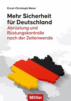 Mehr Sicherheit für Deutschland (eBook, ePUB) - Meier, Ernst-Christoph