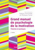 Grand manuel de psychologie de la motivation - 2e éd. (eBook, ePUB)