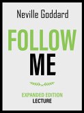 Follow Me - Expanded Edition Lecture (eBook, ePUB) Follow Me - Expanded Edition Lecture (eBook, ePUB)