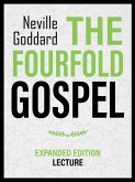The Fourfold Gospel - Expanded Edition Lecture (eBook, ePUB) The Fourfold Gospel - Expanded Edition Lecture (eBook, ePUB)