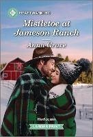 Mistletoe at Jameson Ranch (eBook, ePUB) - Grace, Anna