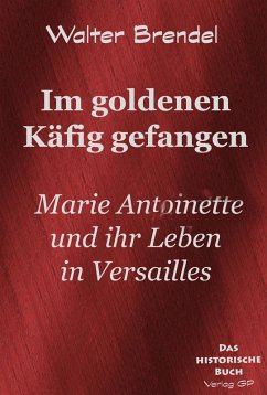Im goldenen Käfig (eBook, ePUB) - Brendel, Walter
