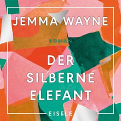 Der silberne Elefant (MP3-Download) - Wayne, Jemma