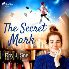 The Secret Mark (MP3-Download) - Snell, Roy J.