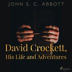 David Crockett, His Life and Adventures (MP3-Download)