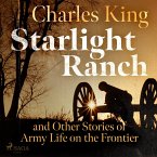 Starlight Ranch and Other Stories of Army Life on the Frontier (MP3-Download)