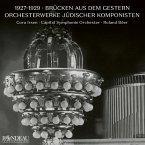 1927-1929: Brücken Aus Dem Gestern,Orchesterwerke