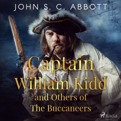 Captain William Kidd and Others of The Buccaneers (MP3-Download) - Abbott, John S. C.