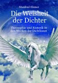 Die Weisheit der Dichter (eBook, ePUB)