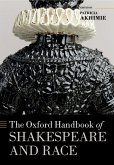 The Oxford Handbook of Shakespeare and Race (eBook, ePUB)