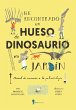 He encontrado un hueso de dinosaurio en... - Bild 1