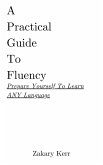 A Practical Guide To Fluency (Practical Language) (eBook, ePUB)