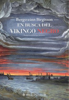 En busca del Vikingo Negro (eBook, ePUB) - Birgisson, Bergsveinn