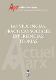 Actuel Marx N° 31 Las Violencias: prácticas sociales, experiencias, teorías (eBook, ePUB) Actuel Marx N° 31 Las Violencias: prácticas sociales, experiencias, teorías (eBook, ePUB)