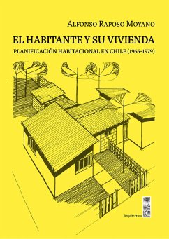 El habitante y su vivienda (eBook, ePUB) - Raposo Moyano, Alfonso