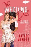 The Wedding Deal (A Love So Sweet Novel, #6) (eBook, ePUB)