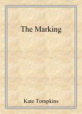 The Marking (Off the Beaten Path, #1) (eBook, ePUB) The Marking (Off the Beaten Path, #1) (eBook, ePUB)