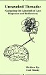 Unraveled Threads: Navigating the... - Bild 1