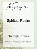Navigating the Spiritual Realm through Dreams (Digital Original Series 1, #3) (eBook, ePUB)