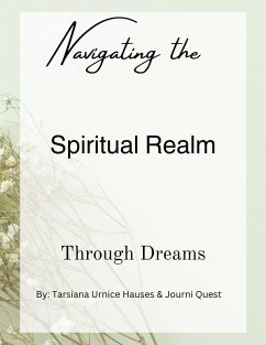 Cover Navigating the Spiritual Realm through Dreams (Digital Original Series 1, #3) (eBook, ePUB)