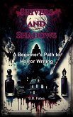 Shivers and Shadows: A Beginner's Path to Horror Writing (Genre Writing Made Easy) (eBook, ePUB)