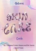 Natures Skin-care Guide (Digital Original Series 1, #4) (eBook, ePUB)