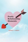 Poetic Relationship Moments (eBook, ePUB)