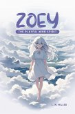 Zoey: The Playful Wind Spirit (eBook, ePUB)