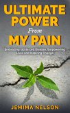 Ultimate Power from my Pain (eBook, ePUB)