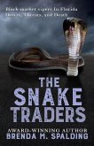 The Snake Traders (Florida Wildlife Heroes) (eBook, ePUB)