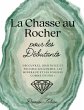 La Chasse au Rocher pour les... - Bild 1