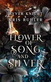 Flower of Song and Silver (Shadow and Ruin, #0.5) (eBook, ePUB)