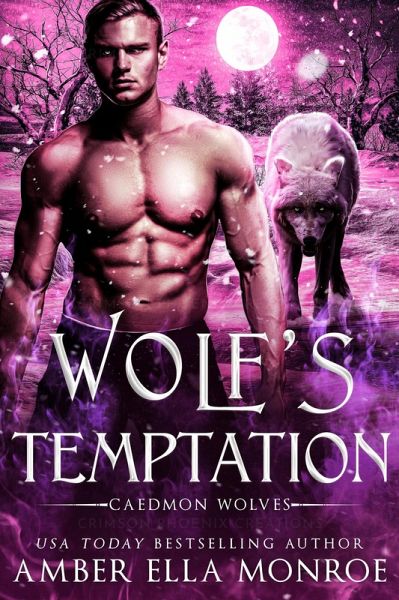 Wolf's Temptation (Caedmon Wolves, #7) (eBook, ePUB) Wolf's Temptation (Caedmon Wolves, #7) (eBook, ePUB)