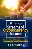 Multiple streams of Cryptocurrency income (eBook, ePUB)