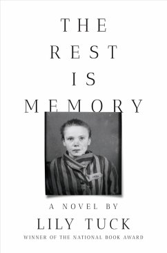 The Rest Is Memory: A Novel (eBook, ePUB) - Tuck, Lily