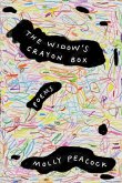 The Widow's Crayon Box: Poems (eBook, ePUB) The Widow's Crayon Box: Poems (eBook, ePUB)