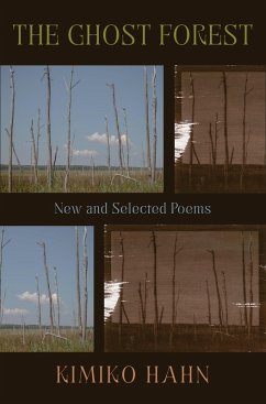 The Ghost Forest: New and Selected Poems (eBook, ePUB) - Hahn, Kimiko